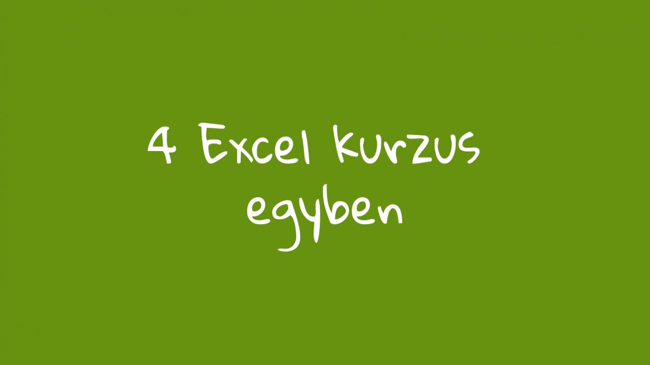 4 Excel kurzus egyben